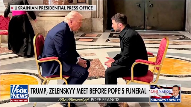 Fox News Hosts on Trump-Zelenskyy Meeting in Vatican: ‘Looks Like a Face-to-Face Confession’; ‘Who’s Confessing to Whom?’
