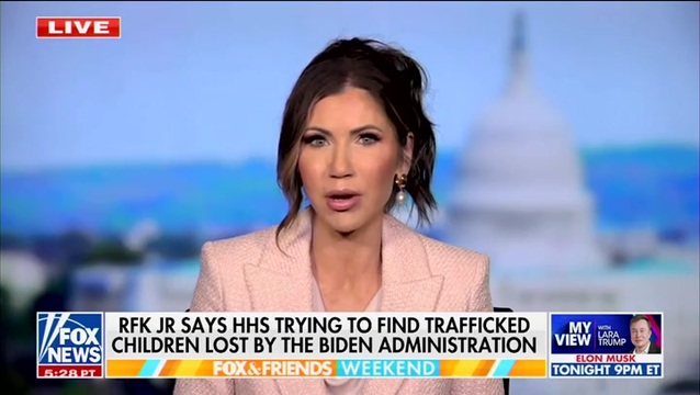 DHS Sec. Noem: We Have Already Reunited Over 5,000 Children Lost by the Biden Administration