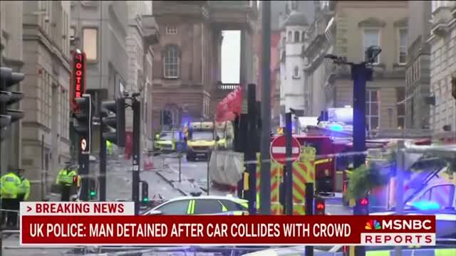 MSNBC: Man Detained After Car Collides with Crowd in Liverpool, UK