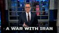 Colbert on Trump’s Lack of Planning to Evacuate Americans in the Middle East: Should ‘They Just Wander Around the Desert?’